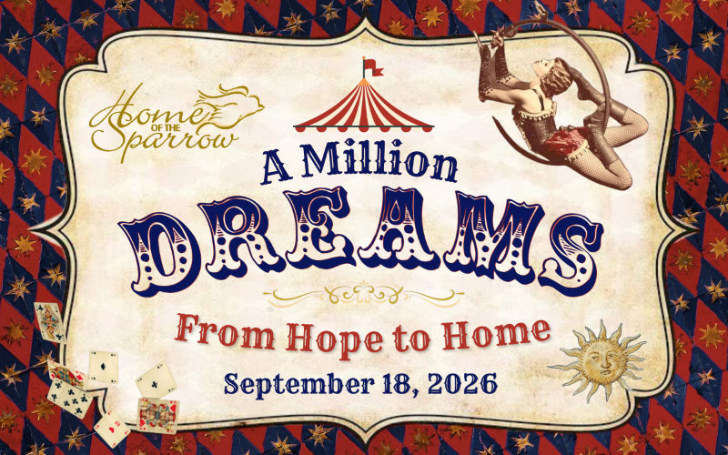 “A Million Dreams: From Hope to Home” Charity Gala